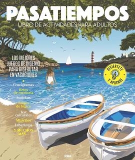 PASATIEMPOS.LIBRO DE ACTIVIDADES PARA ADULTOS | 9788411323987 |   | Llibreria Geli - Llibreria Online de Girona - Comprar llibres en català i castellà