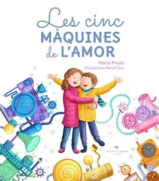 LES CINC MÀQUINES DE L'AMOR | 9788419747044 | PRADA,MARTA | Llibreria Geli - Llibreria Online de Girona - Comprar llibres en català i castellà