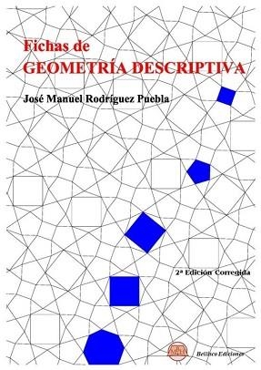 FICHAS DE GEOMETRIA DESCRIPTIVA | 9788412715903 | RODRIGUEZ PUEBLA, JOSE MANUEL  | Llibreria Geli - Llibreria Online de Girona - Comprar llibres en català i castellà