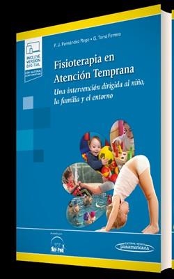 FISIOTERAPIA EN ATENCIÓN TEMPRANA (+E-BOOK) | 9788491109877 | FERNÁNDEZ REGO,FRANCISCO JAVIER | Llibreria Geli - Llibreria Online de Girona - Comprar llibres en català i castellà