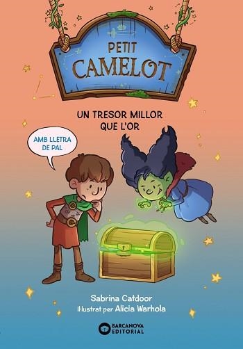 PETIT CAMELOT.UN TRESOR MILLOR QUE L'OR | 9788448959708 | CATDOOR,SABRINA | Llibreria Geli - Llibreria Online de Girona - Comprar llibres en català i castellà