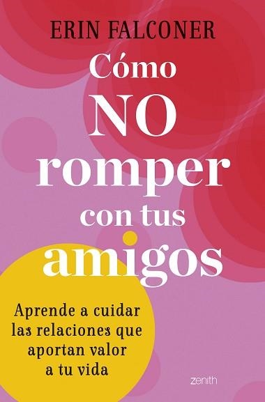 CÓMO NO ROMPER CON TUS AMIGOS | 9788408272892 | FALCONER,ERIN | Llibreria Geli - Llibreria Online de Girona - Comprar llibres en català i castellà