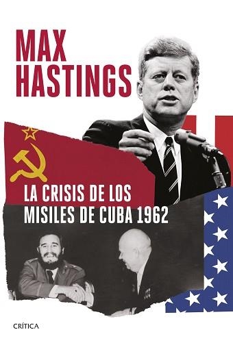 LA CRISIS DE LOS MISILES DE CUBA 1962 | 9788491995333 | HASTINGS,MAX | Llibreria Geli - Llibreria Online de Girona - Comprar llibres en català i castellà