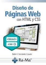 DISEÑO DE PAGINAS WEB CON HTML Y CSS | 9788419857422 | FERNANDEZ CASADO,PABLO | Llibreria Geli - Llibreria Online de Girona - Comprar llibres en català i castellà