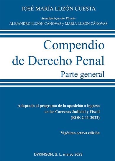 COMPENDIO DE DERECHO PENAL.PARTE GENERAL(28ª EDICIÓN 2023) | 9788411700801 | LUZÓN CUESTA,JOSÉ MARÍA | Llibreria Geli - Llibreria Online de Girona - Comprar llibres en català i castellà