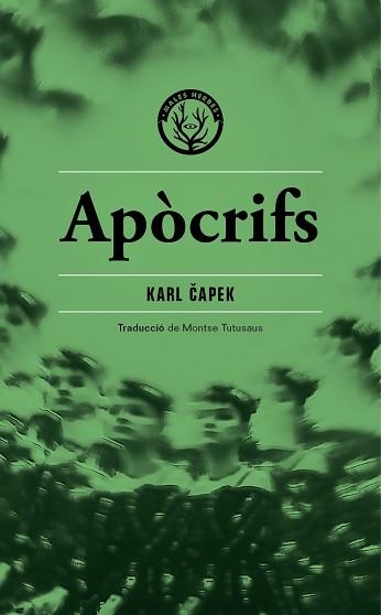 APÒCRIFS | 9788412662429 | CAPEK,KAREL | Llibreria Geli - Llibreria Online de Girona - Comprar llibres en català i castellà