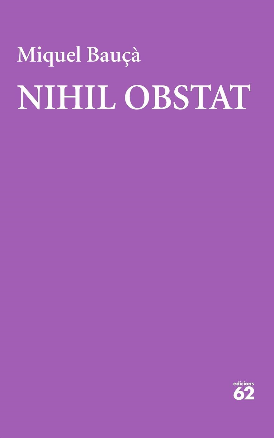 NIHIL OBSTAT | 9788429781182 | BAUÇÀ ROSSELLÓ,MIQUEL | Llibreria Geli - Llibreria Online de Girona - Comprar llibres en català i castellà