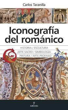 ICONOGRAFÍA DEL ROMÁNICO | 9788411314190 | TARANILLA,CARLOS | Llibreria Geli - Llibreria Online de Girona - Comprar llibres en català i castellà