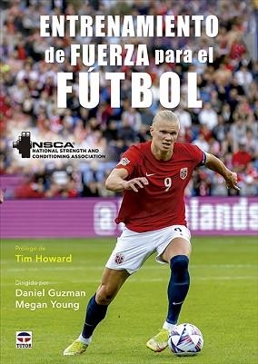 ENTRENAMIENTO DE FUERZA PARA EL FÚTBOL | 9788418655227 | GUZMAN,DANIEL/YOUNG, MEGAN | Llibreria Geli - Llibreria Online de Girona - Comprar llibres en català i castellà