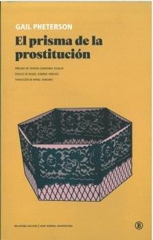 EL PRISMA DE LA PROSTITUCIÓN | 9788419160416 | PHETERSON,GAIL | Llibreria Geli - Llibreria Online de Girona - Comprar llibres en català i castellà