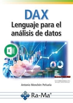 DAX.LENGUAJE PARA EL ANÁLISIS DE DATOS | 9788419444660 | MENCHÉN PEÑUELA,ANTONIO | Llibreria Geli - Llibreria Online de Girona - Comprar llibres en català i castellà