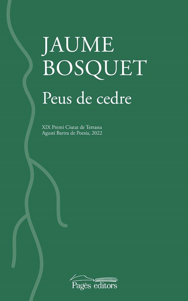 PEUS DE CEDRE | 9788413034669 | BOSQUET PAREDES,JAUME | Libreria Geli - Librería Online de Girona - Comprar libros en catalán y castellano