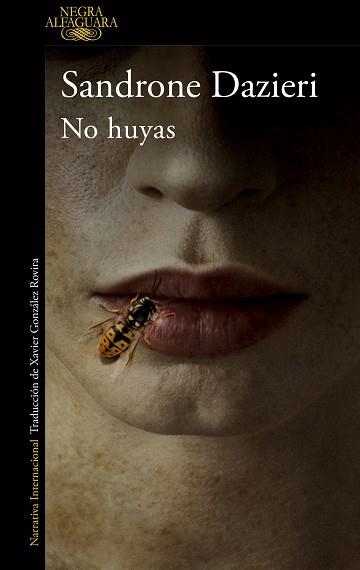 NO HUYAS | 9788420461526 | DAZIERI,SANDRONE | Llibreria Geli - Llibreria Online de Girona - Comprar llibres en català i castellà