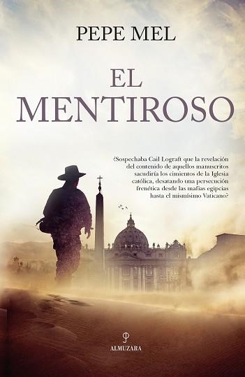 EL MENTIROSO | 9788411315012 | MEL,PEPE | Llibreria Geli - Llibreria Online de Girona - Comprar llibres en català i castellà