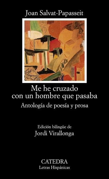 ME HE CRUZADO CON UN HOMBRE QUE PASABA | 9788437646251 | SALVAT-PAPASSEIT,JOAN | Libreria Geli - Librería Online de Girona - Comprar libros en catalán y castellano