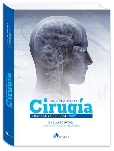 CONTROVERSIAS EN LA CIRUGÍA CRANEAL Y CEREBRAL | 9788419230836 | VILLAREJO ORTEGA,F./GÓMEZ DE LA RIVA,A. | Llibreria Geli - Llibreria Online de Girona - Comprar llibres en català i castellà