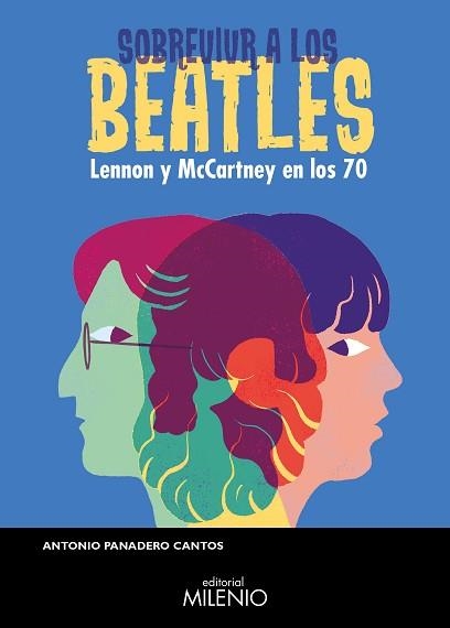 SOBREVIVIR A LOS BEATLES | 9788497439855 | PANADERO CANTOS,ANTONIO | Llibreria Geli - Llibreria Online de Girona - Comprar llibres en català i castellà