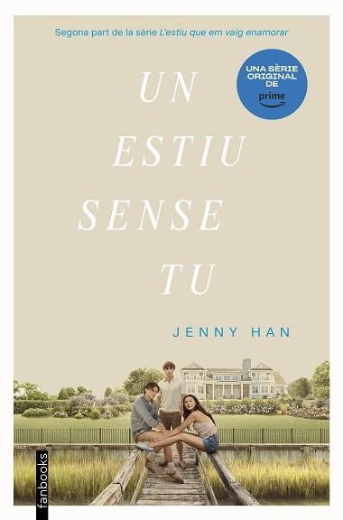 UN ESTIU SENSE TU | 9788419150516 | HAN,JENNY | Llibreria Geli - Llibreria Online de Girona - Comprar llibres en català i castellà