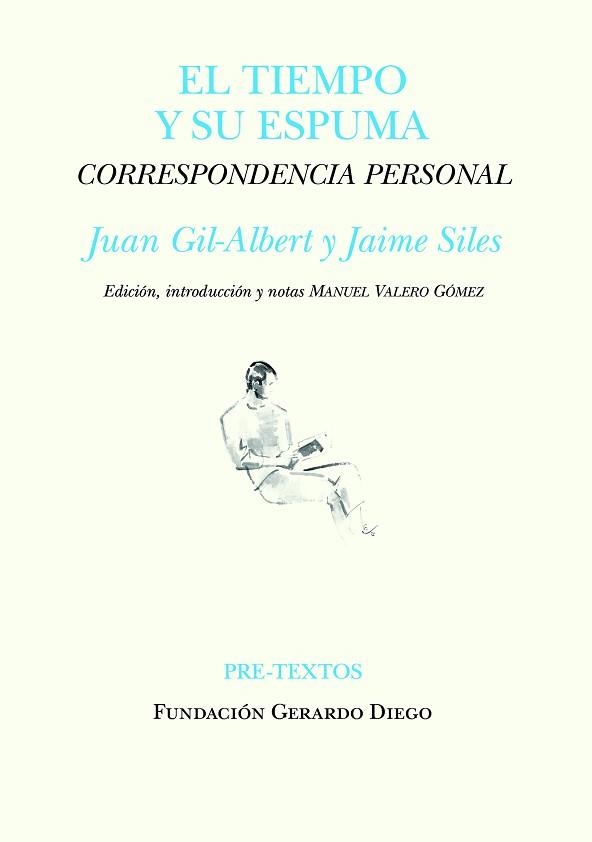 EL TIEMPO Y SU ESPUMA | 9788419633224 | GIL-ALBERT,JUAN/SILES, JAIME | Llibreria Geli - Llibreria Online de Girona - Comprar llibres en català i castellà