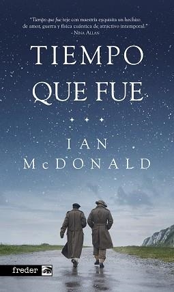 TIEMPO QUE FUE | 9788419740564 | MCDONALD,IAN | Llibreria Geli - Llibreria Online de Girona - Comprar llibres en català i castellà