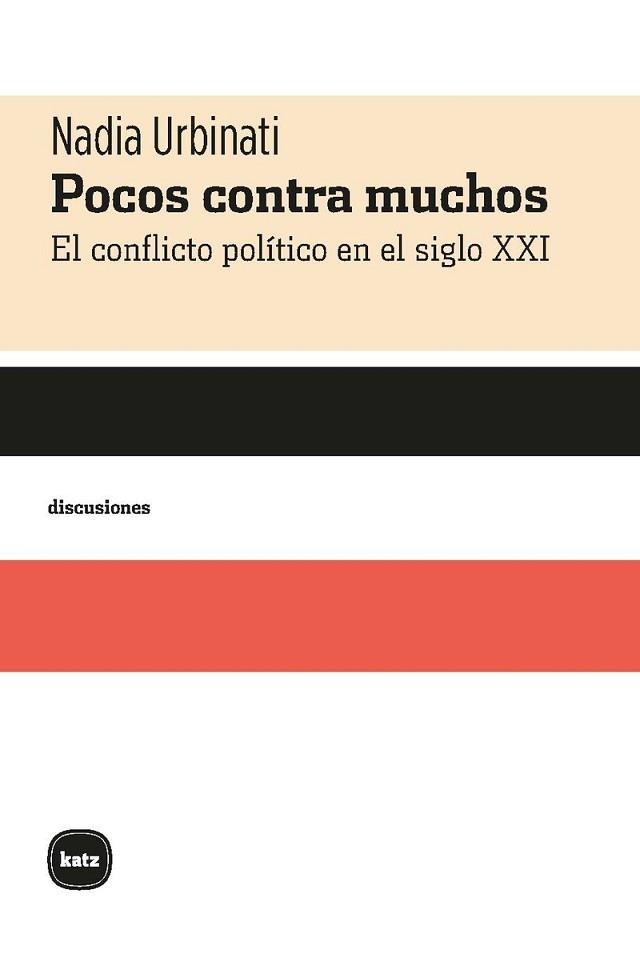 POCOS CONTRA MUCHOS | 9788415917687 | URBINATI, NADIA | Llibreria Geli - Llibreria Online de Girona - Comprar llibres en català i castellà