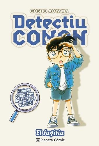 DETECTIU CONAN Nº 13.EL FUGITIU | 9788411402248 | AOYAMA,GOSHO | Llibreria Geli - Llibreria Online de Girona - Comprar llibres en català i castellà