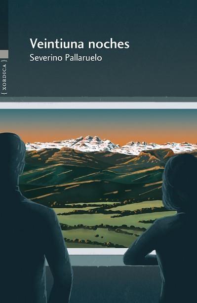 VEINTIUNA NOCHES | 9788416461578 | PALLARUELO CAMPO,SEVERINO | Llibreria Geli - Llibreria Online de Girona - Comprar llibres en català i castellà