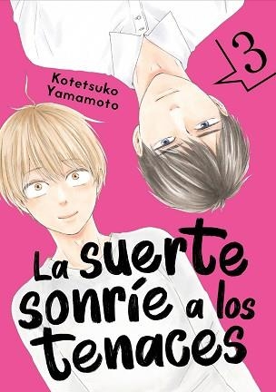 LA SUERTE SONRÍE A LOS TENACES-3 | 9788418739330 | YAMAMOTO,KOTETSUKO | Llibreria Geli - Llibreria Online de Girona - Comprar llibres en català i castellà