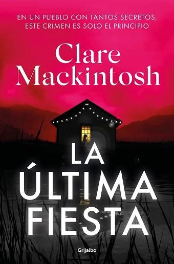 LA ÚLTIMA FIESTA | 9788425363542 | MACKINTOSH,CLARE | Llibreria Geli - Llibreria Online de Girona - Comprar llibres en català i castellà