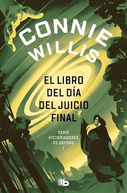 EL LIBRO DEL DÍA DEL JUICIO FINAL (HISTORIADORES DE OXFORD 1) | 9788413143842 | WILLIS,CONNIE | Llibreria Geli - Llibreria Online de Girona - Comprar llibres en català i castellà