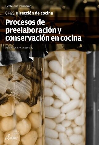 PROCESOS DE PREELABORACIÓN Y CONSERVACIÓN EN COCINA | 9788416415205 | INFANTES,DAVID/BARTRA,G. | Llibreria Geli - Llibreria Online de Girona - Comprar llibres en català i castellà