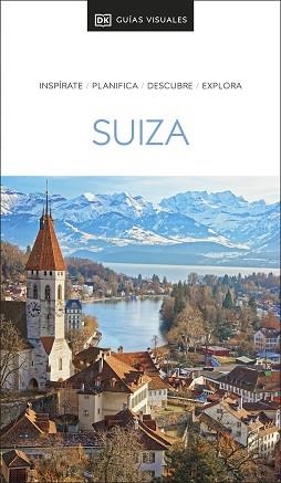 SUIZA (GUÍAS VISUALES.EDICION 2023) | 9780241626504 |   | Libreria Geli - Librería Online de Girona - Comprar libros en catalán y castellano