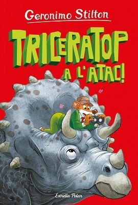 L'ILLA DELS DINOSAURES-2.TRICERATOP A L'ATAC! | 9788413895819 | STILTON,GERONIMO | Llibreria Geli - Llibreria Online de Girona - Comprar llibres en català i castellà