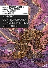 HISTORIA CONTEMPORANEA DE AMERICA LATINA Y EL CARIBE | 9786078898114 | GARCIA LINERA,ALVARO/POCHMANN,MARCIO | Llibreria Geli - Llibreria Online de Girona - Comprar llibres en català i castellà