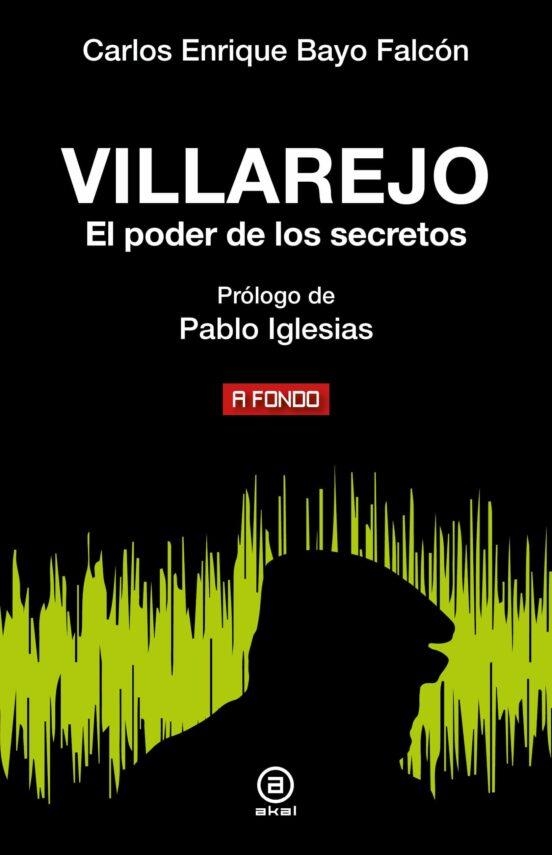 VILLAREJO.EL PODER DE LOS SECRETOS | 9788446054276 | BAYO FALCÓN, CARLOS ENRIQUE | Llibreria Geli - Llibreria Online de Girona - Comprar llibres en català i castellà