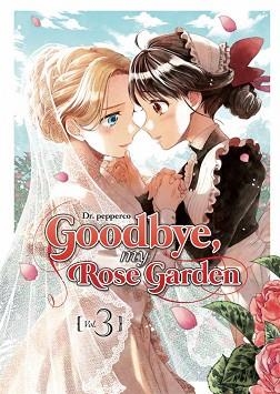 GOODBYE,MY ROSE GARDEN 03  | 9788418776045 | PEPPERCO | Llibreria Geli - Llibreria Online de Girona - Comprar llibres en català i castellà