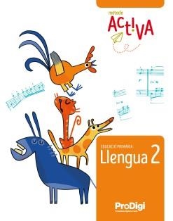 LLENGUA 2º EDUCACIÓ PRIMÀRIA.ACTIVA. PRODIGI | 9788430740529 |   | Llibreria Geli - Llibreria Online de Girona - Comprar llibres en català i castellà