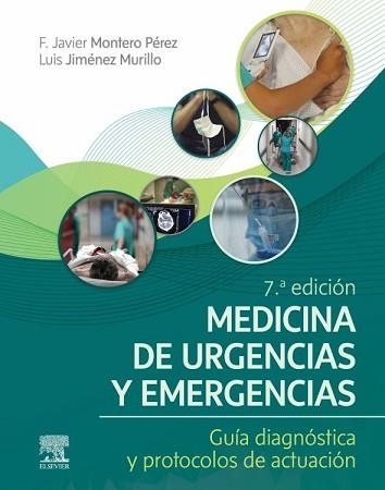 MEDICINA DE URGENCIAS Y EMERGENCIAS(7ª EDICIÓN 2023) | 9788413820040 | MONTERO PEREZ,F.JAVIER | Llibreria Geli - Llibreria Online de Girona - Comprar llibres en català i castellà