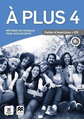 À PLUS 4(CAHIER D'EXERCICES+CD) | 9788417710354 | BRANDEL,KATIA/BRETONNIER,MARIE/LIONS-OLIVIERI,MARIE-LAURE | Llibreria Geli - Llibreria Online de Girona - Comprar llibres en català i castellà