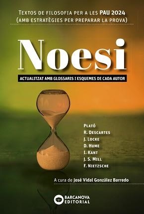 NOESI.TEXTOS DE FILOSOFIA PER A LES PAU 2024 | 9788448961800 | BARCANOVA, EDITORIAL | Llibreria Geli - Llibreria Online de Girona - Comprar llibres en català i castellà