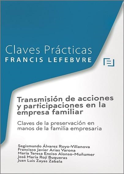 TRANSMISIÓN DE ACCIONES Y PARTICIPACIONES EN LA EMPRESA FAMILIAR | 9788419896070 | Llibreria Geli - Llibreria Online de Girona - Comprar llibres en català i castellà