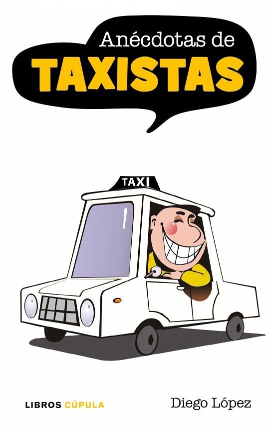 ANECDOTAS DE TAXISTAS | 9788448067793 | PEREZ,DIEGO | Llibreria Geli - Llibreria Online de Girona - Comprar llibres en català i castellà