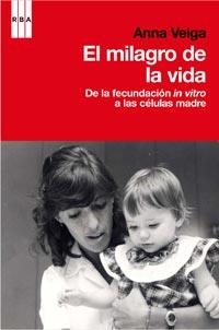 EL MILAGRO DE LA VIDA | 9788498679403 | VEIGA,ANNA | Llibreria Geli - Llibreria Online de Girona - Comprar llibres en català i castellà