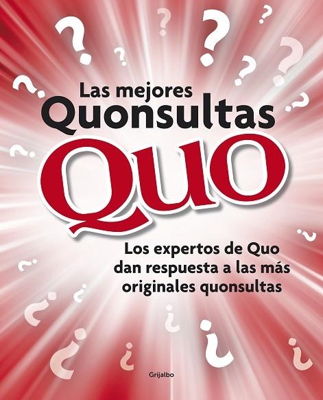 LAS MEJORES CONSULTAS QUO.LAS PREGUNTAS MÁS CURIOSAS CONTESTADAS POR LOS CIENTÍFICO DE QUO | 9788425348822 | A.A.V.V. | Llibreria Geli - Llibreria Online de Girona - Comprar llibres en català i castellà