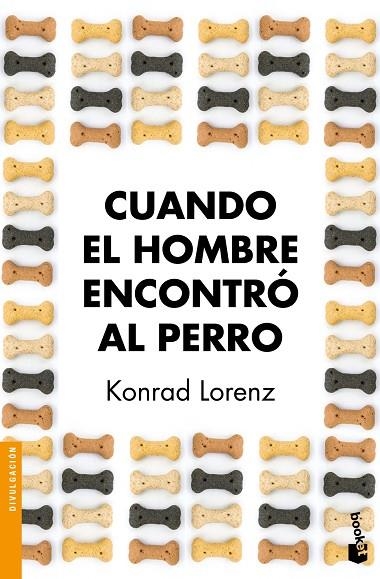 CUANDO EL HOMBRE ENCONTRÓ AL PERRO | 9788490660706 | LORENZ,KONRAD | Llibreria Geli - Llibreria Online de Girona - Comprar llibres en català i castellà