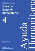 ETICA DE LA ACCION HUMANITARIA-4 | 9788474855951 | ETXEBERRIA,XABIER | Llibreria Geli - Llibreria Online de Girona - Comprar llibres en català i castellà