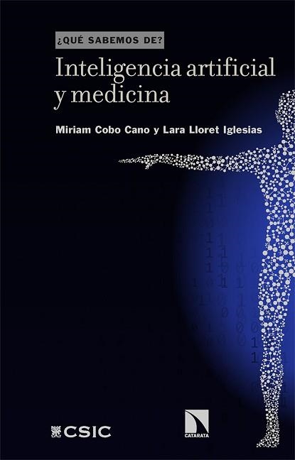 INTELIGENCIA ARTIFICIAL Y MEDICINA | 9788413527253 | COBO CANO,MIRIAM/LLORET IGLESIAS,LARA | Llibreria Geli - Llibreria Online de Girona - Comprar llibres en català i castellà