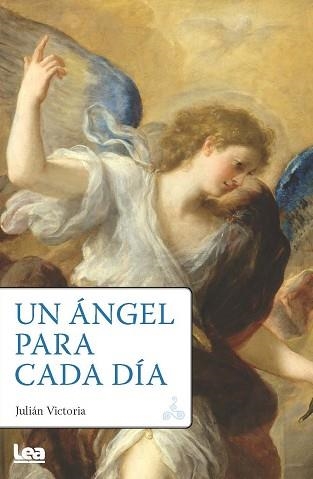 UN ÁNGEL PARA CADA DÍA | 9788411318112 | VICTORIA,JULIAN | Llibreria Geli - Llibreria Online de Girona - Comprar llibres en català i castellà