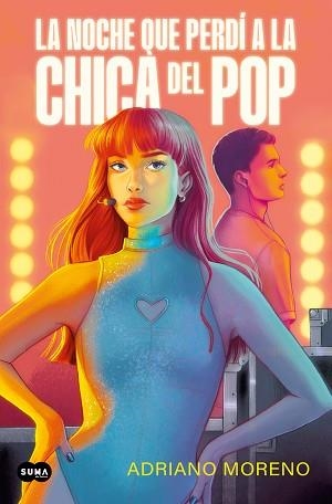 LA NOCHE QUE PERDÍ A LA CHICA DEL POP | 9788491297567 | MORENO,ADRIANO | Llibreria Geli - Llibreria Online de Girona - Comprar llibres en català i castellà