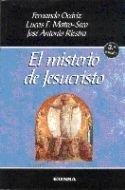 EL MISTERIO DE JESUCRISTO | 9788431327422 | OCÁRIZ, FERNANDO/MATE SECO, LUCAS FERNANDO/RIESTRA DE LA FUENTE, JOSÉ ANTONIO | Llibreria Geli - Llibreria Online de Girona - Comprar llibres en català i castellà